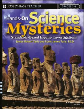 Paperback Hands-On Science Mysteries for Grades 3 - 6: Standards-Based Inquiry Investigations Book