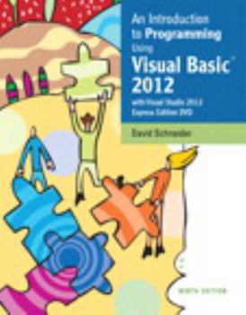 Paperback An Introduction to Programming Using Visual Basic 2012 [With DVD] Book