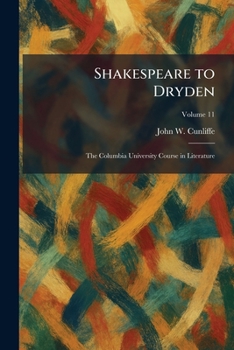 Shakespeare to Dryden: The Columbia University Course in Literature