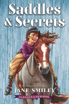 Hardcover Saddles & Secrets (an Ellen & Ned Book) Book