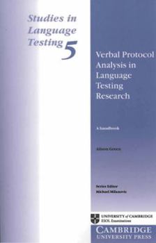 Paperback Verbal Protocol Analysis in Language Testing Research: A Handbook Book