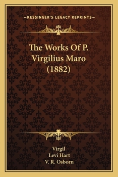 Paperback The Works Of P. Virgilius Maro (1882) Book
