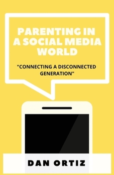 Paperback Parenting In A Social Media World Book