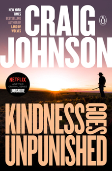 Paperback Kindness Goes Unpunished: A Longmire Mystery Book