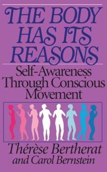 The Body Has Its Reasons: Self-Awareness Through Conscious Movement
