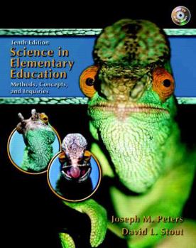 Paperback Science in Elementary Education: Methods, Concepts, and Inquiries [With CDROM and Sampler of National Science Education Standards] Book