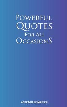 Paperback Powerful Quotes For All Occasions Book
