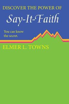 Paperback Say-It-Faith: You Can Know the Secret. Book