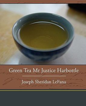 Paperback Green Tea Mr. Justice Harbottle Book