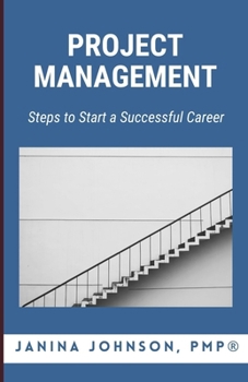 Paperback Project Management: Steps to a Successful Career Book