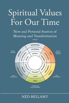 Paperback Spiritual Values For Our Time: New and Personal Sources of Meaning and Transformation Book