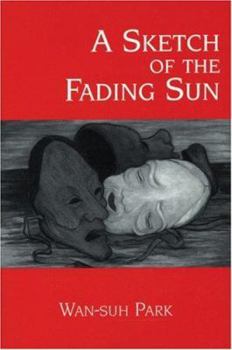 Paperback A Sketch of the Fading Sun Book