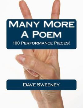 Paperback Many More A Poem: 100 Performance Pieces! Book