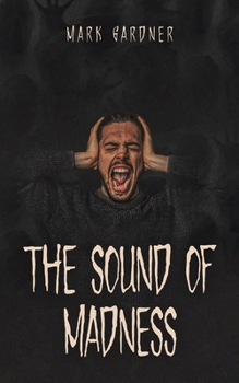 Paperback The Sound of Madness Book