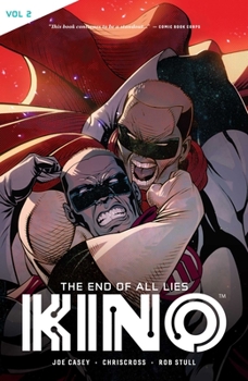 Kino Vol 2: The End of All Lies - Book  of the Catalyst Prime Universe