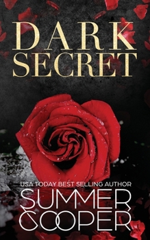 Paperback Dark Secret: A Dark Billionaire Contemporary Romance Book