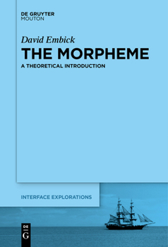 Paperback The Morpheme: A Theoretical Introduction Book