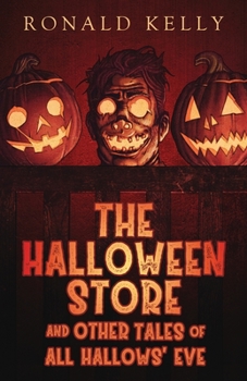 Paperback The Halloween Store and Other Tales of All Hallows' Eve Book