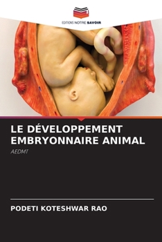 Paperback Le Développement Embryonnaire Animal [French] Book