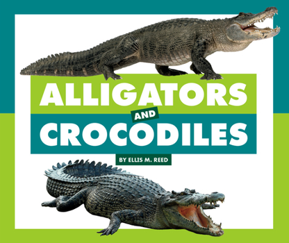 Library Binding Alligators and Crocodiles Book