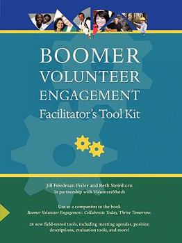 Paperback Boomer Volunteer Engagement: Facilitator's Tool Kit Book