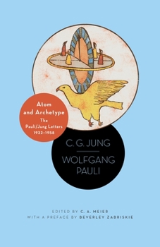 Paperback Atom and Archetype: The Pauli/Jung Letters, 1932-1958 - Updated Edition Book