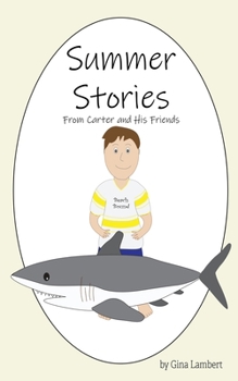 Paperback Summer Stories From Carter and His Friends Book