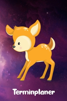 Terminplaner: für Rehliebhaber | 6 x 9 Zoll, ca. A5 | 1 Jahr | 53 Wochen, 1 Woche 2 Seiten I Ohne festes Datum | 120 Seiten | Rehmotiv | Terminplaner für Schule und Arbeit (German Edition)