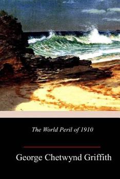 Paperback The World Peril of 1910 Book
