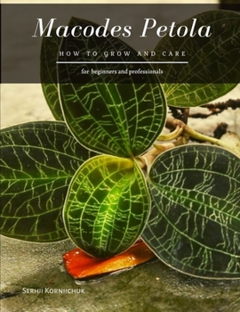 Paperback Macodes Petola: How to grow and care Book