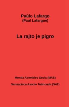 Paperback La rajto je pigro [Esperanto] Book