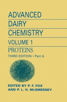 Hardcover Advanced Dairy Chemistry: Volume 1: Proteins, Parts A&b Book