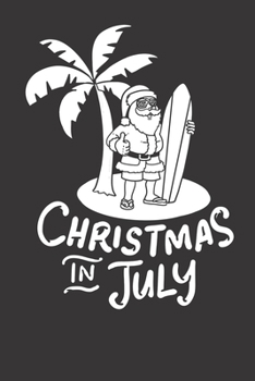 Paperback Notebook: Surfing Santa Christmas In July Funny Gift Dot Grid 6x9 120 Pages Book