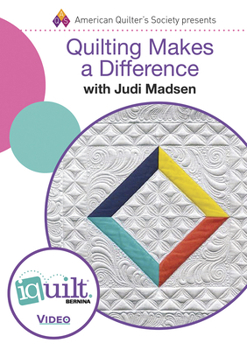 DVD Quilting Makes a Difference - Complete Iquilt Class on DVD Book