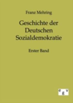 Paperback Geschichte der Deutschen Sozialdemokratie [German] Book