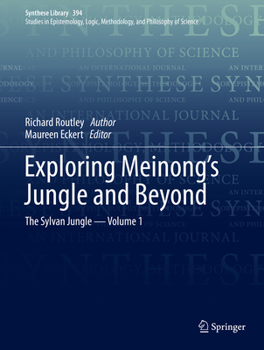 Hardcover Exploring Meinong's Jungle and Beyond: The Sylvan Jungle - Volume 1 Book