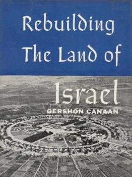 Hardcover Rebuilding the Land of Israel Book