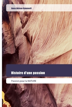 Paperback Histoire d'une passion [German] Book