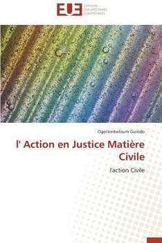 Paperback L' Action En Justice Matière Civile [French] Book