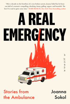 Paperback A Real Emergency: Stories from the Ambulance Book