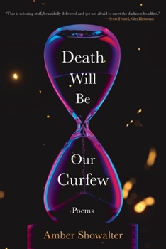 Paperback Death Will Be Our Curfew: Poems Book