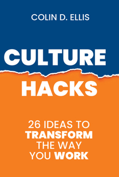 Paperback Culture Hacks: 26 Ideas to Transform the Way You Work Book