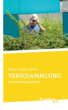 Paperback Vers(s)Ammlung: Auf den Busch geklopft [German] Book