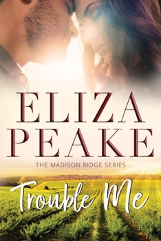 Paperback Trouble Me: A Small Town Contemporary Romance Book