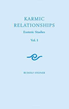 Paperback Karmic Relationships 1: Esoteric Studies (Cw 235) Volume 1 Book