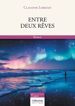 Paperback Entre deux rêves [French] Book