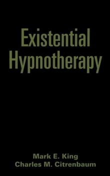 Hardcover Existential Hypnotherapy Book