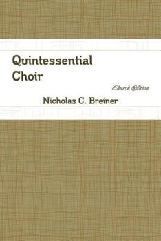 Paperback Quintessential Choir: Church Edition Book