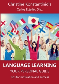 Paperback Language Learning: Your Personal Guide: Tips for Motivation and Success Book