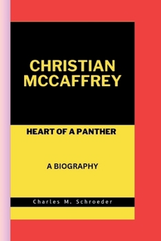 Paperback Christian McCaffrey: Heart of a Panther Book